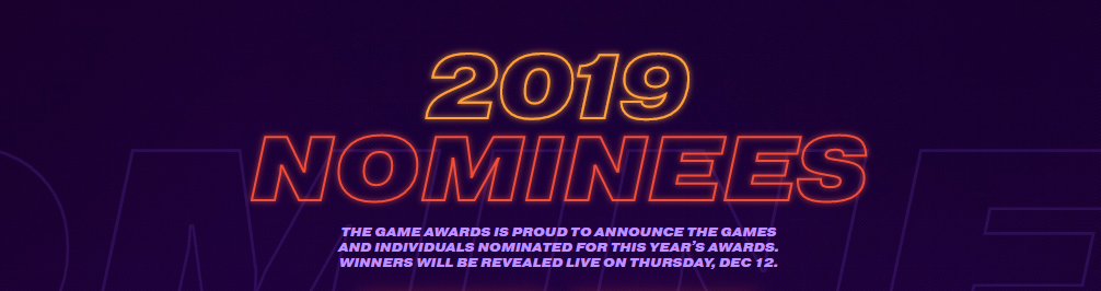 The Game Awards 2019 nominees announced  Anunciados los nominados a The  Game Awards 2019 – El Mundo Tech
