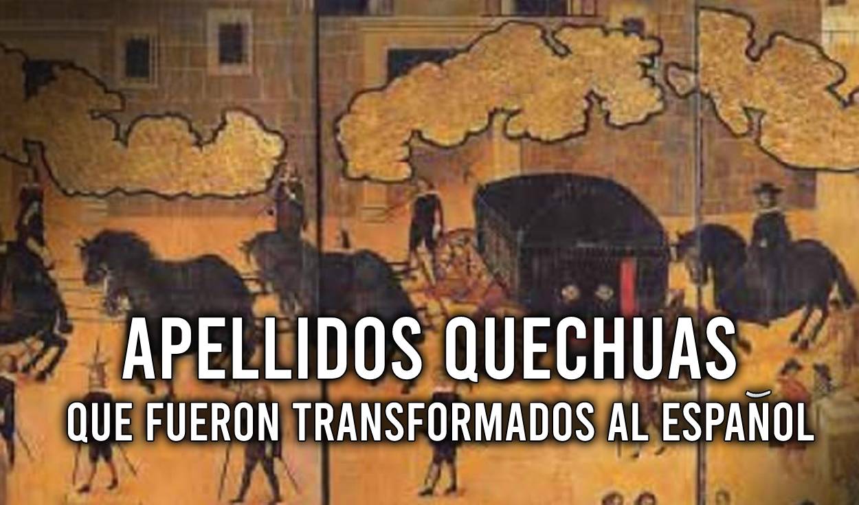 Tu apellido era distinto antes de los españoles? Conoce si fue modificado y su verdadera escritura | Apellidos quechua significado | apellidos peruanos | Sociedad | La República Tu apellido era distinto antes de los españoles? Conoce si fue modificado y su verdadera escritura | Apellidos quechua significado | apellidos peruanos | Sociedad | La República