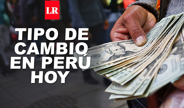 Precio del dólar en Perú hoy, 23 de septiembre: ¿cuánto está el tipo de cambio?