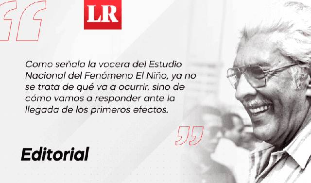 EDITORIAL | El Niño: de moderado a grave