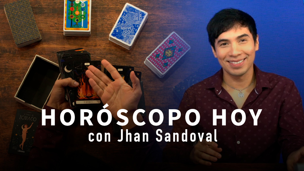 Horóscopo de hoy a cargo de Jhan Sandoval