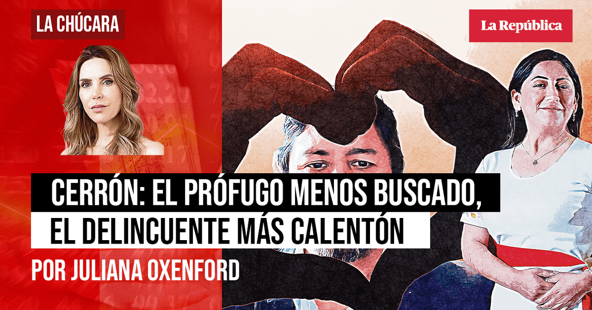 Vladimir Cerrón: el prófugo menos buscado, el delincuente más calentón, por Juliana Oxenford