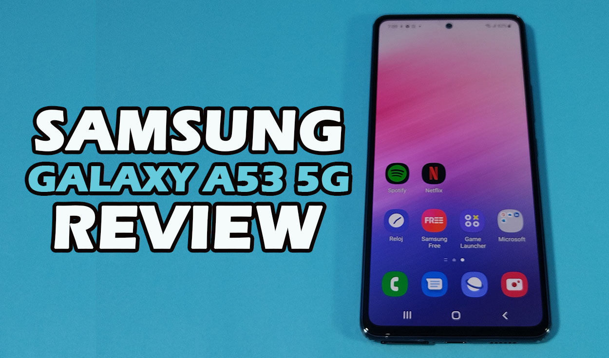 Samsung Galaxy A53 5G: review del teléfono con pantalla de 120 Hz y gran  batería, Android, Smartphone, Smartphone