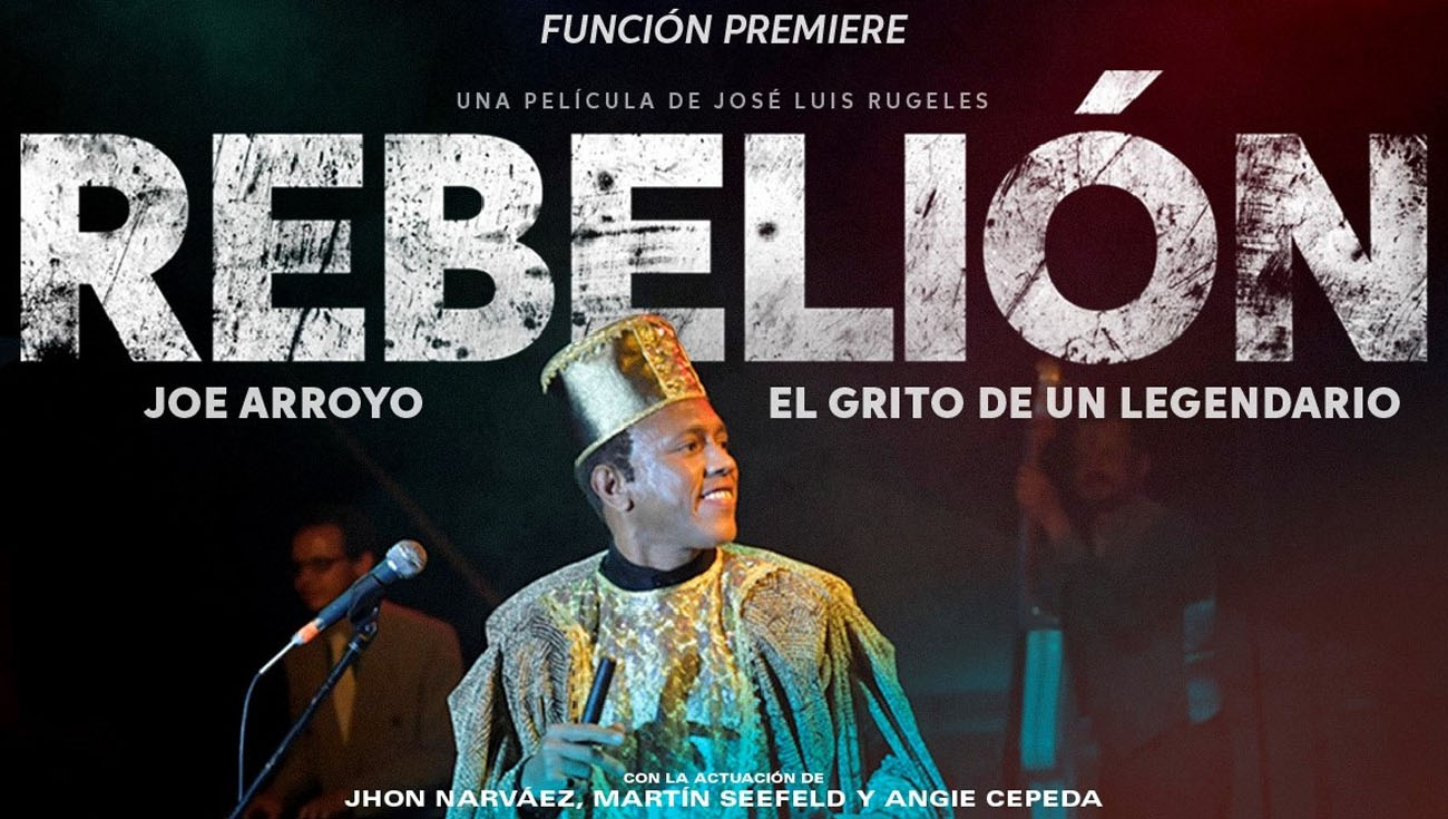 "Rebellion" the film that touches the most intimate side of Joe Arroyo’s life arrived on