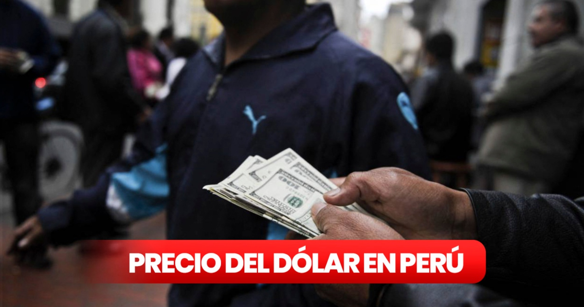 Price of the dollar today in Peru: what is the exchange rate for this Saturday, June 3