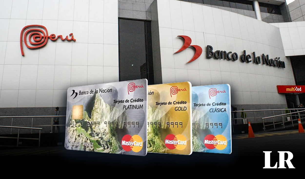 Banco de la Nación: how can I get a credit card from this entity?