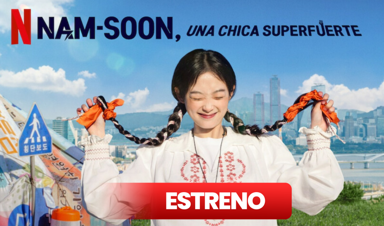 De qué se trata Nam-soon, una chica súper fuerte, la serie coreana