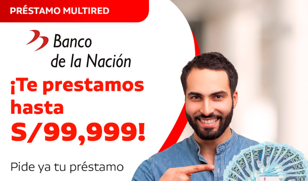 Get your loan of up to S/99,999 at Banco de la Nación for the New Year without endorsement or guarantor