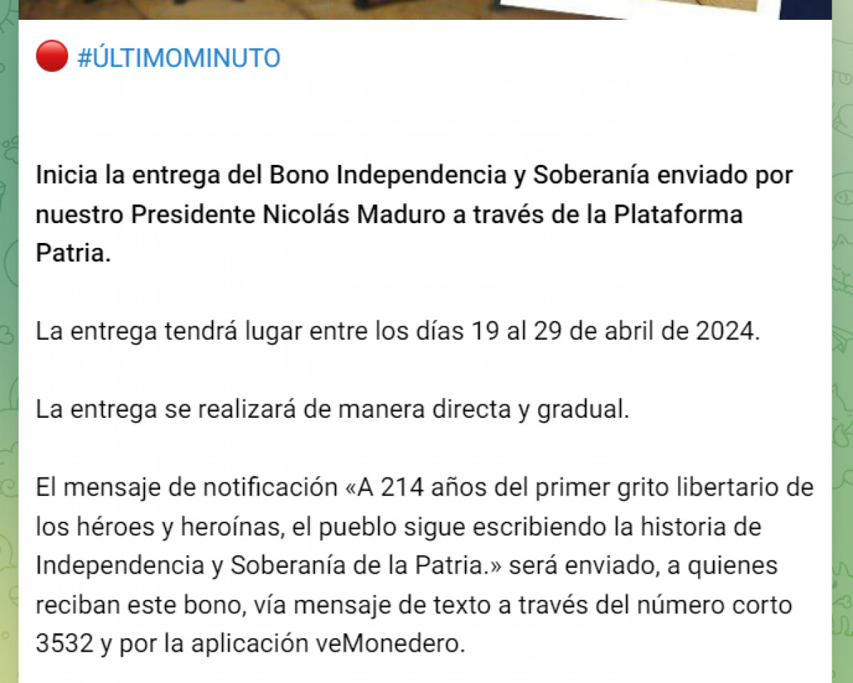 El Bono Independencia y Soberanía comenzó a entregarse el 19 de abril. Foto: Canal Patria Digital/Telegram