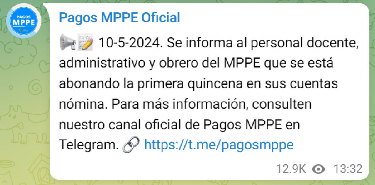 El mes pasado, la primera quincena se pagó el 10 de mayo. Foto: Pagos MPPE/Telegram