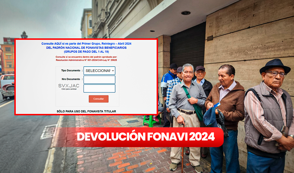 Fonavi 2024: see if you will be a beneficiary of list 21 or are in refund group 1, their differences and how to collect