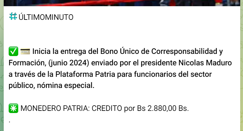 El pago del Bono de Corresponsabilidad y Formación llegó el 27 de junio. Foto: Canal Patria Digital/Telegram
