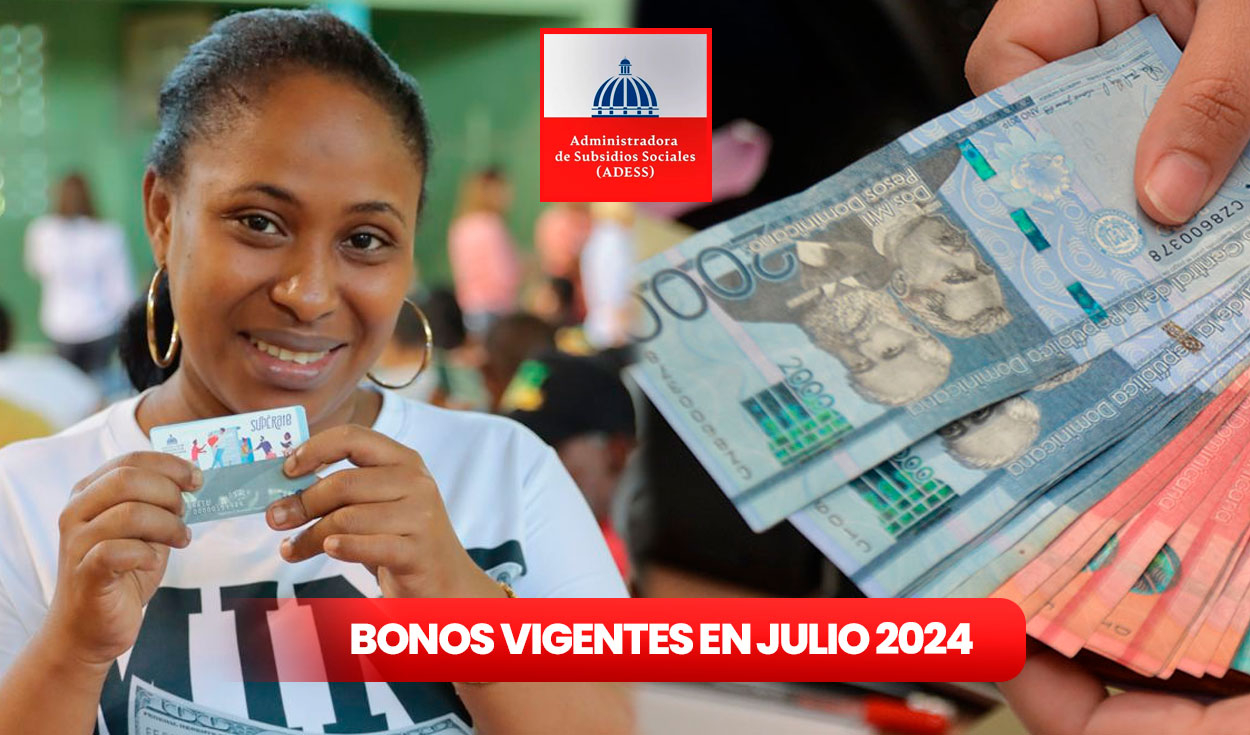 
                                 ADESS en línea 2024, consulta con cédula: BONOS VIGENTES de julio en República Dominicana 
                            