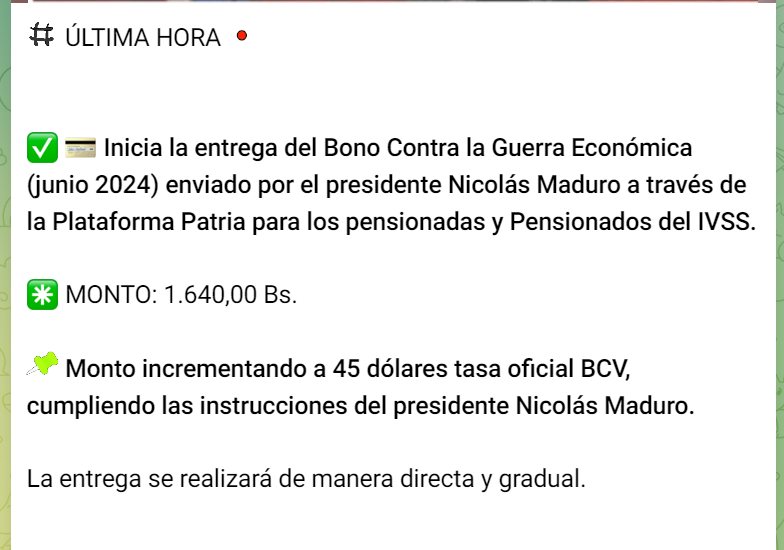 El mes pasado, el pago del Bono de Guerra a los pensionados se realizó el viernes 21 de junio. Foto: Canal Patria Digital/Telegram
