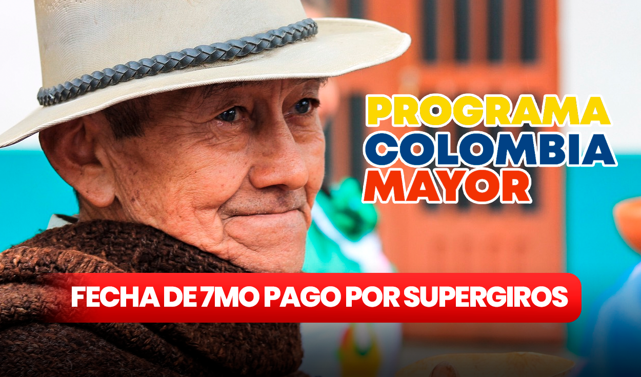 
                                 Colombia Mayor 2024: FECHA DE PAGO de Prosperidad Social para el Ciclo 7 vía SuperGiros 
                            