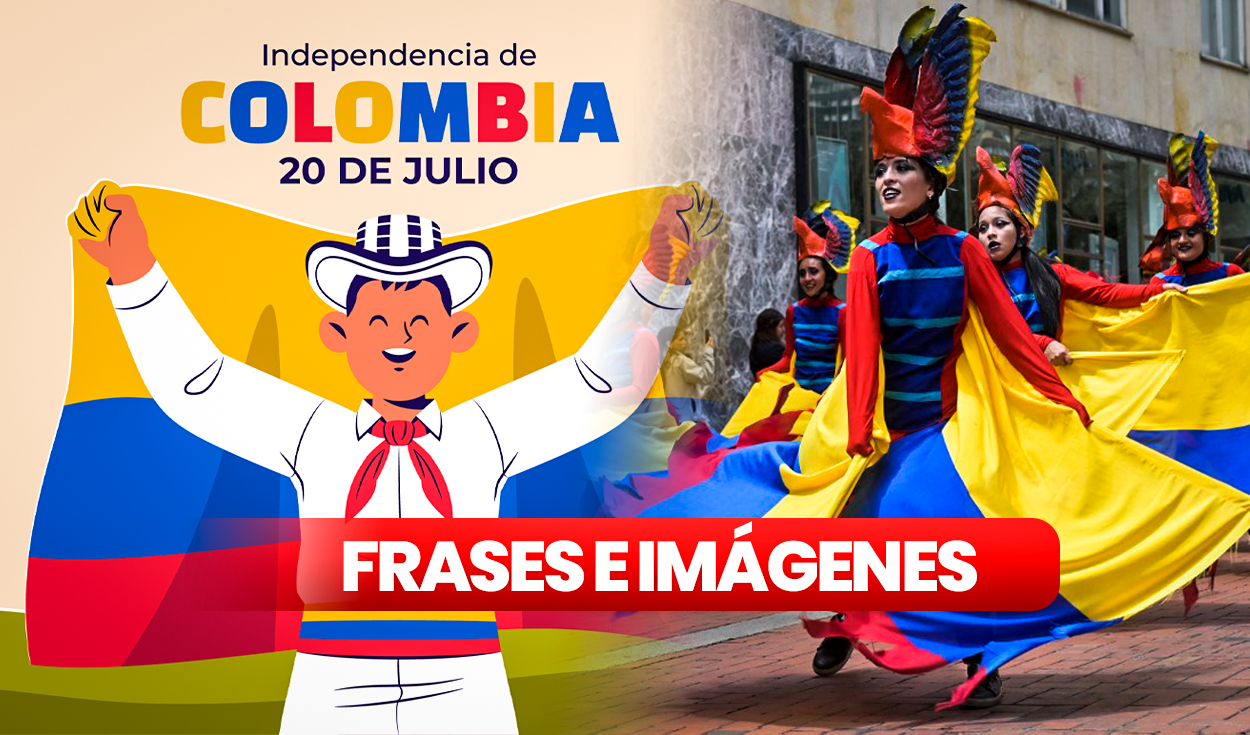 
                                 Independencia de Colombia 2024: listado de FRASES e IMÁGENES para dedicar este 20 de julio 
                            