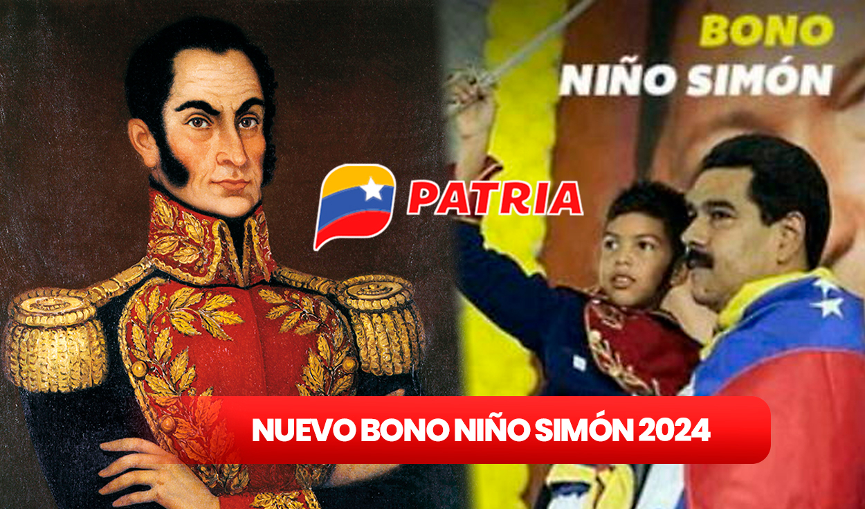 
                                 Bono Niño Simón 2024: fecha, NUEVO MONTO y quiénes son los BENEFICIARIOS vía Patria 
                            