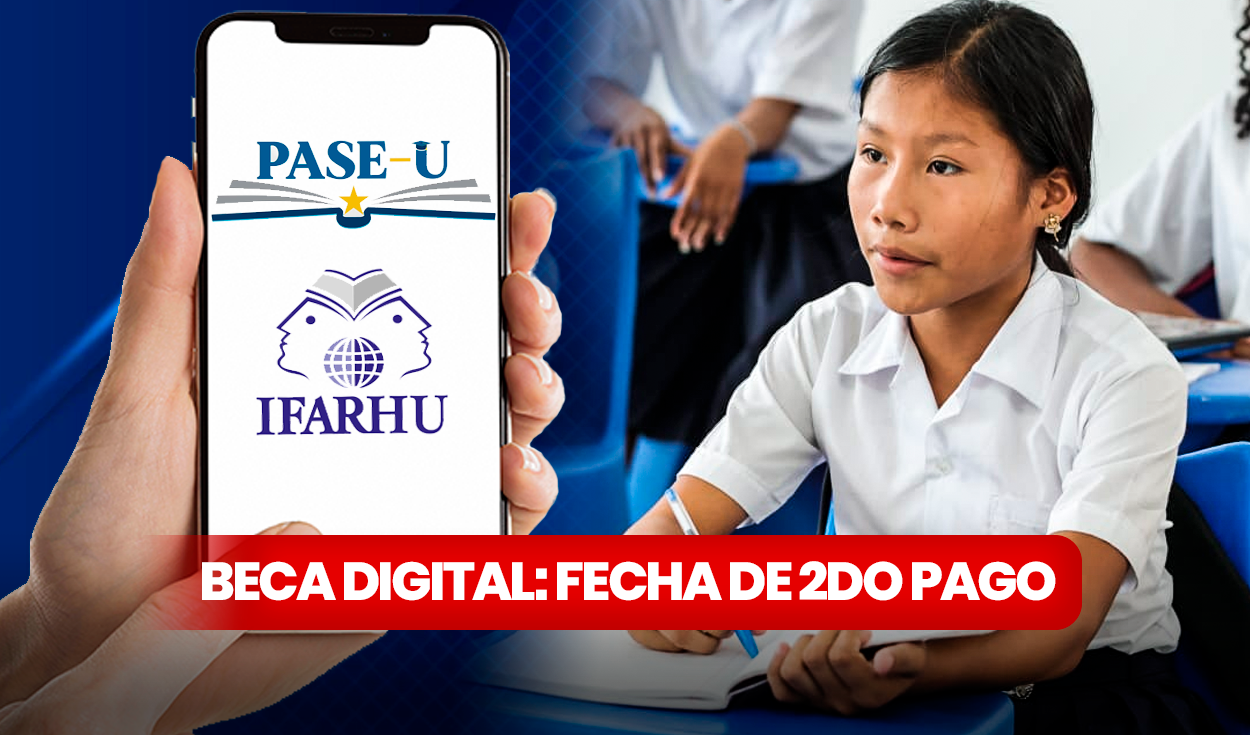 
                                 Segundo pago Beca Digital 2024: FECHA CONFIRMADA de depósito del PASE-U para estudiantes de pre-media 
                            
