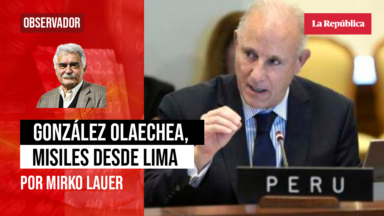 
                                 González Olaechea, misiles desde Lima, por Mirko Lauer 
                            