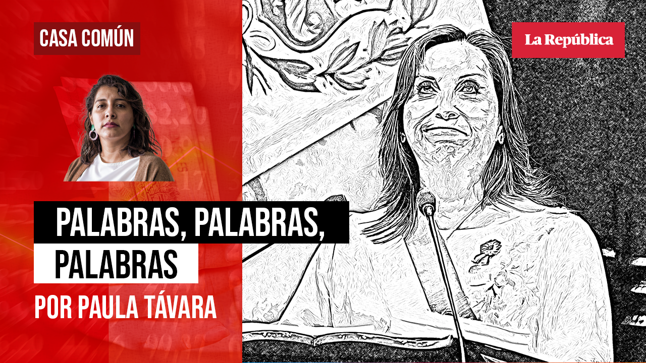 
                                 'Palabras, palabras, palabras', por Paula Távara 
                            