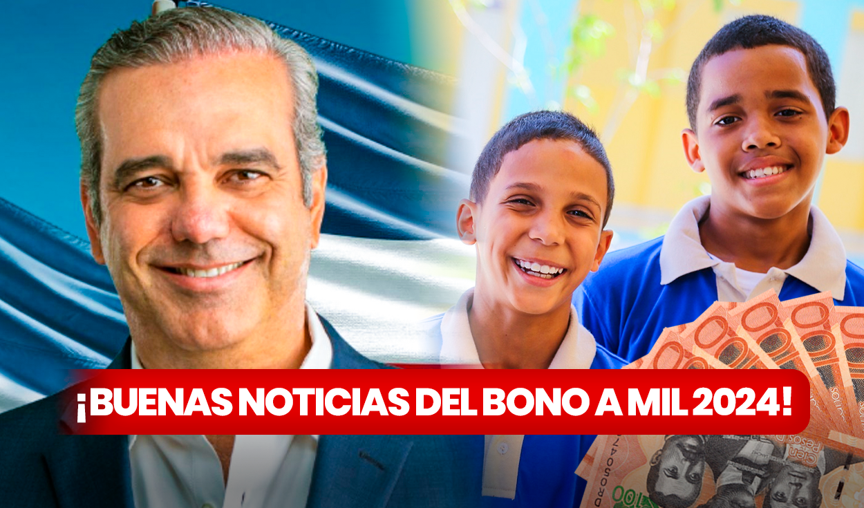 
                                 ¡Buenas noticias para los padres de República Dominicana! Consulta si tu Bono a Mil 2024 ya está ACTIVO 
                            