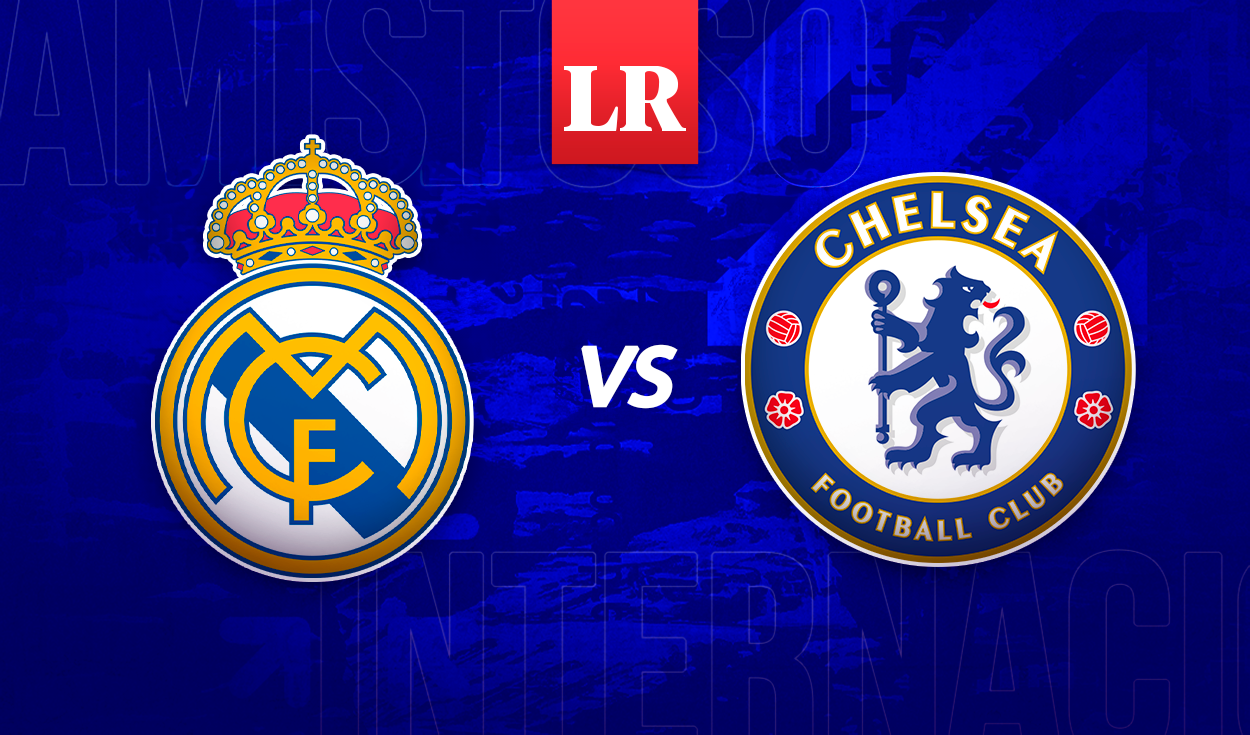 
                                 Real Madrid vs. Chelsea EN VIVO: ¿a qué hora juegan y dónde ver el partido amistoso? 
                            