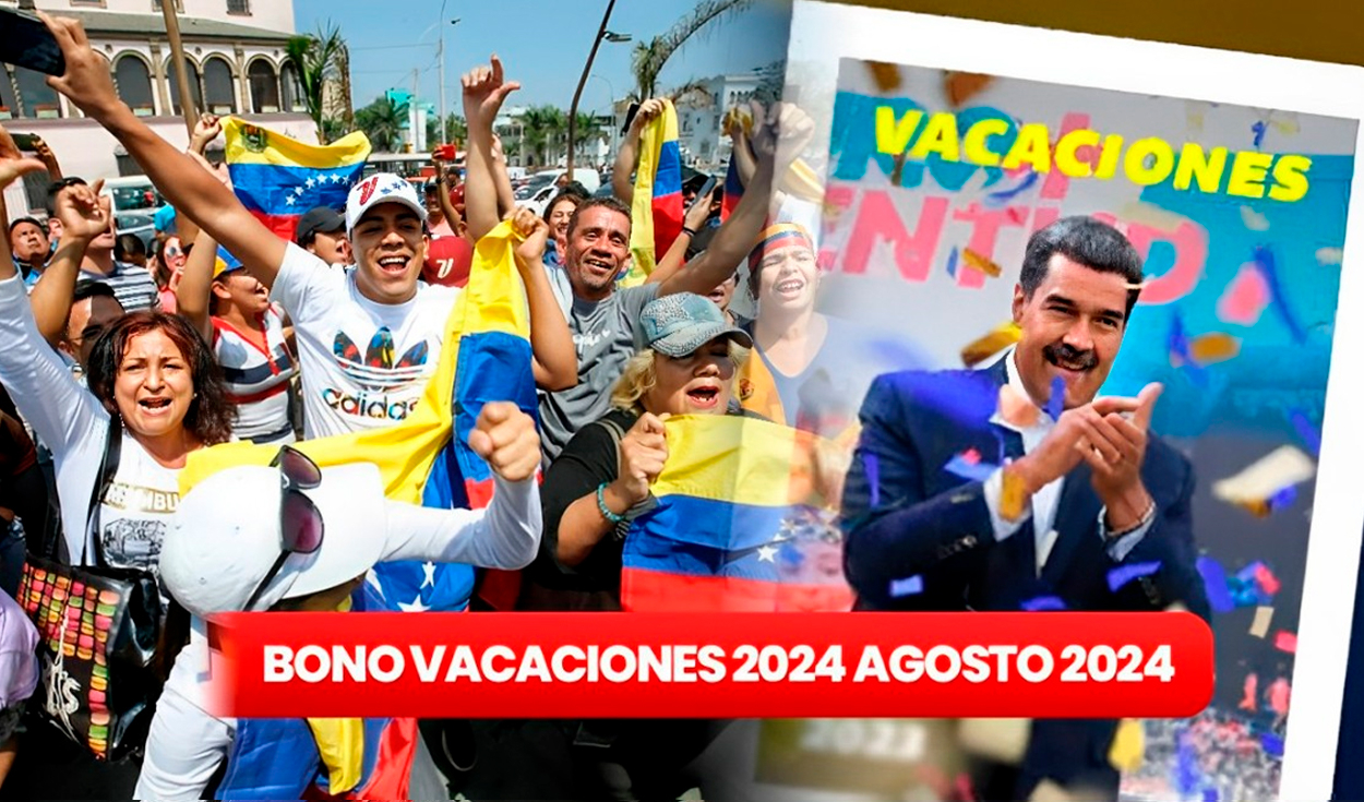 
                                 Bono Vacaciones 2024: fecha, NUEVO MONTO y quiénes reciben el Primer Bono Especial vía Patria 
                            