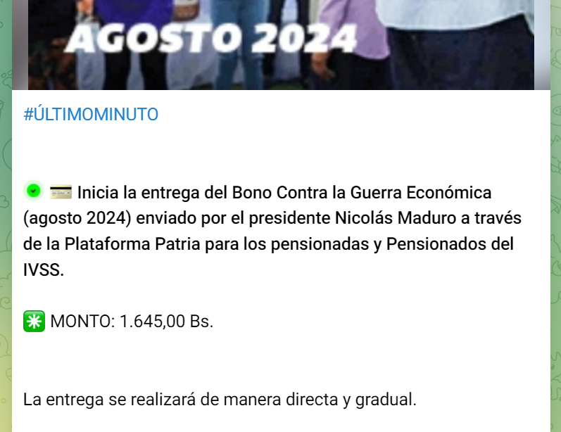 El mes pasado, el Bono de Guerra para los pensionados llegó el miércoles 21 de agosto. Foto: Canal Patria Digital/ Telegram