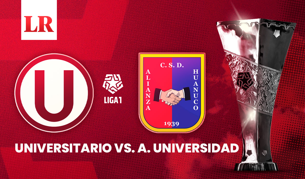 Universitario vs Alianza Universidad EN VIVO: horario, canal, alineaciones y pronósticos del partido por Liga 1