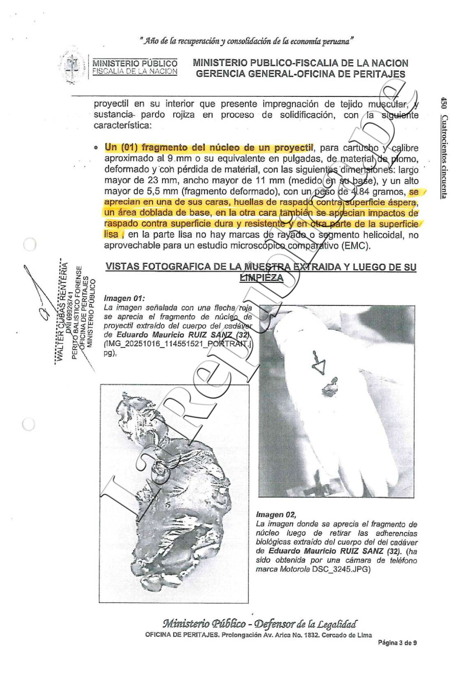 Ballistics report concludes that Eduardo Ruiz died from a gunshot "by rebound"