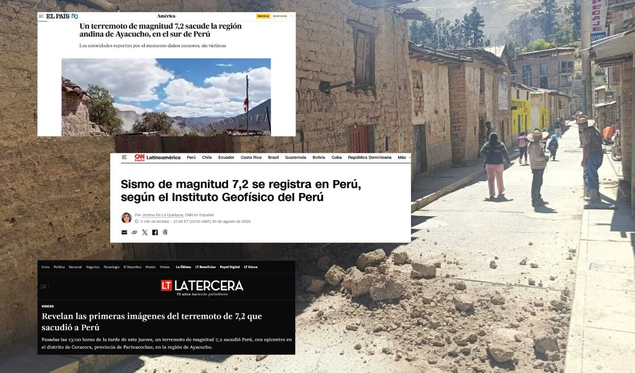Así informó la prensa internacional sobre el terremoto de 7,2 en Ayacucho: "El temblor encuentra a los peruanos sensibles a cualquier movimiento"