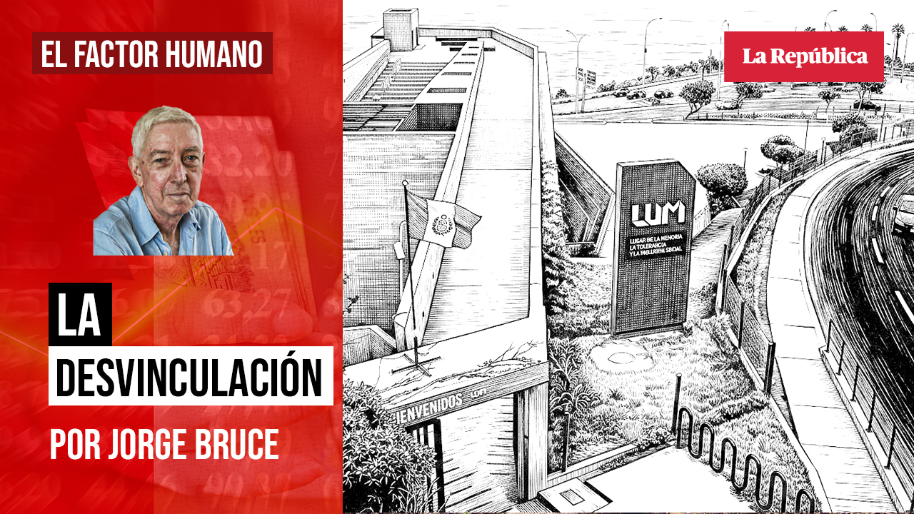 La desvinculación, por Jorge Bruce