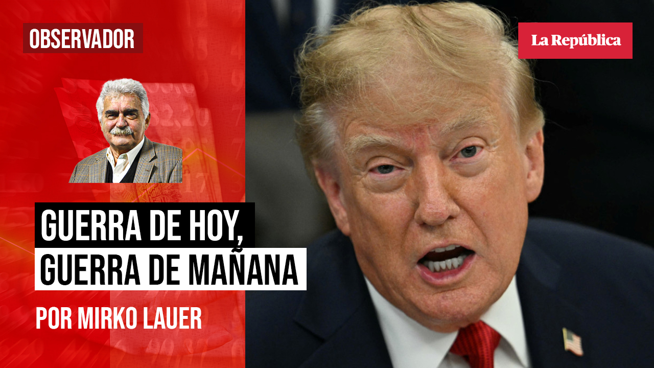 Guerra de hoy, guerra de mañana, por Mirko Lauer