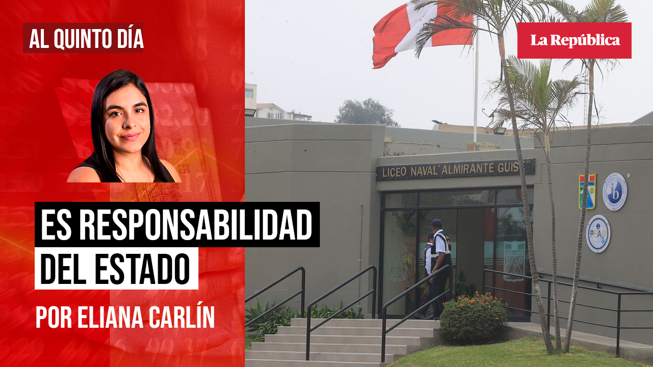 Es responsabilidad del Estado, por Eliana Carlín