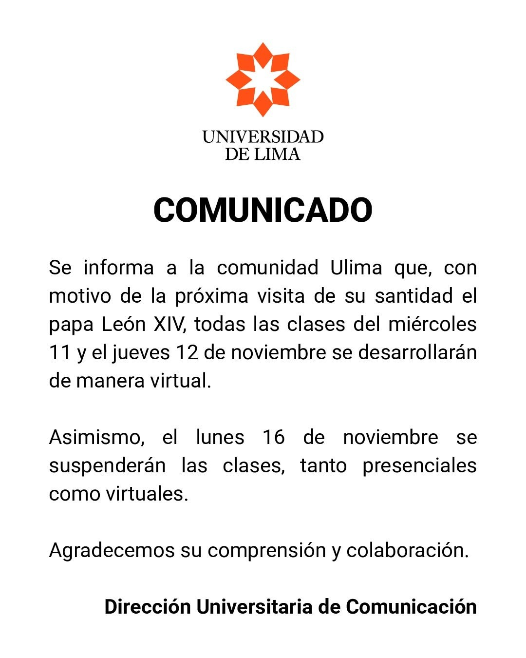 Las clases se realizarán de manera virtual el 11 y 12 de noviembre, mientras que el 16 se suspenderán todas las actividades académicas en la universidad.
