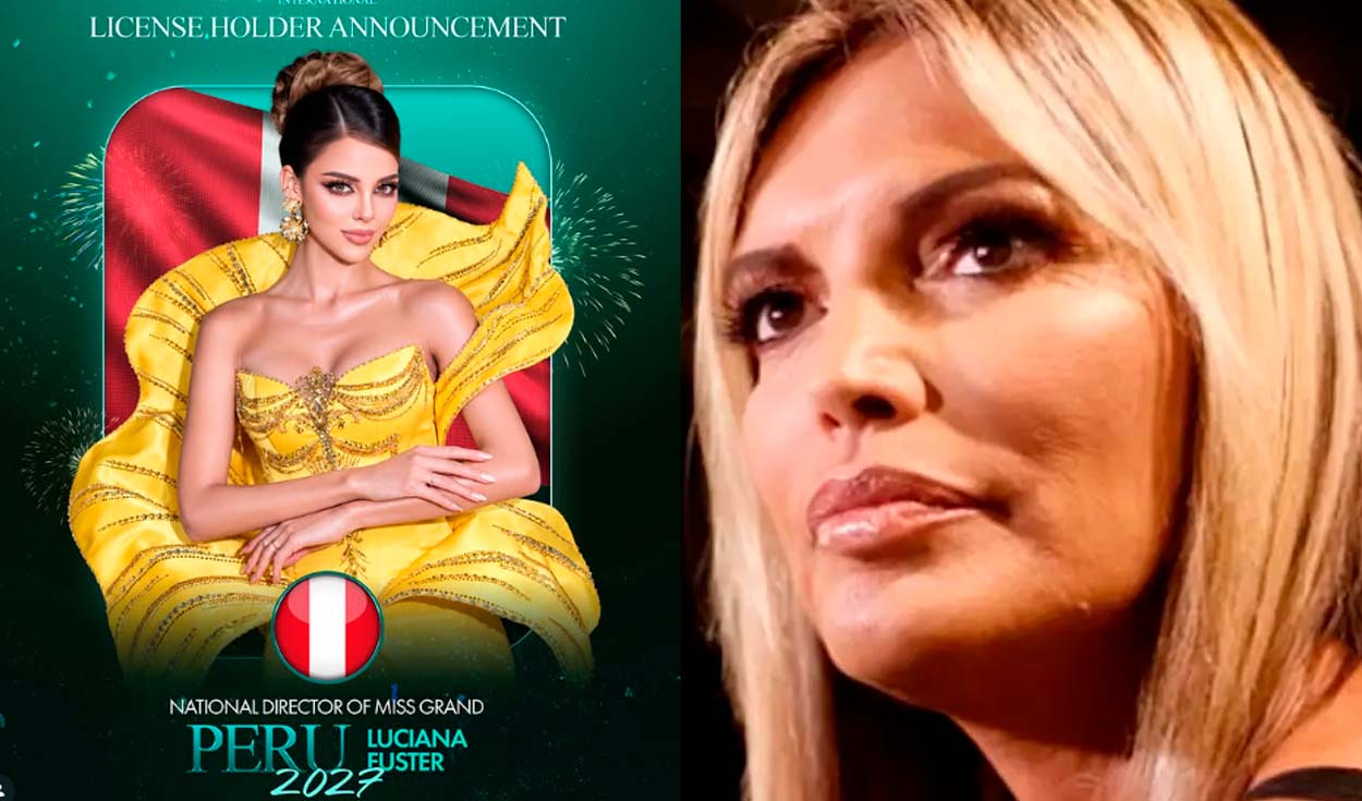 ¿La sacó del cargo? Luciana Fuster es anunciada como nueva directora del Miss Grand Perú y desplaza a Jessica Newton