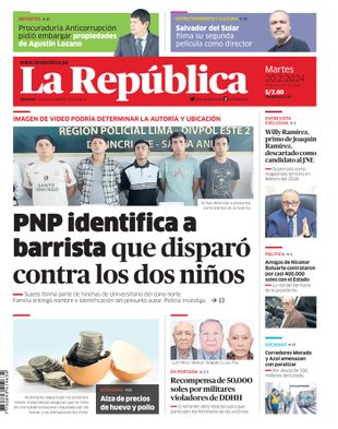 Edición Impresa - La Republica | Lima - Martes 20 de Febrero del 2024