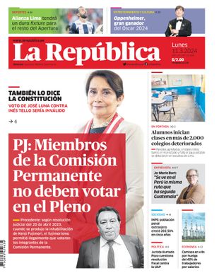 Edición Impresa - La Republica | Lima - Lunes 11 de Marzo del 2024