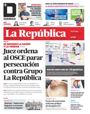 Edición Impresa - La Republica | Lima - Domingo 21 de Abril del 2024