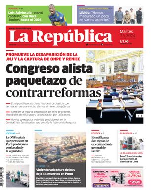 Edición Impresa - La Republica | Lima - Martes 07 de Mayo del 2024