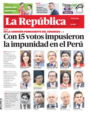 Edición Impresa - La Republica | Lima - Viernes 05 de Julio del 2024