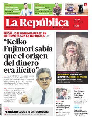 Edición Impresa - La Republica | Lima - Lunes 08 de Julio del 2024
