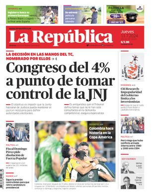 Edición Impresa - La Republica | Lima - Jueves 11 de Julio del 2024