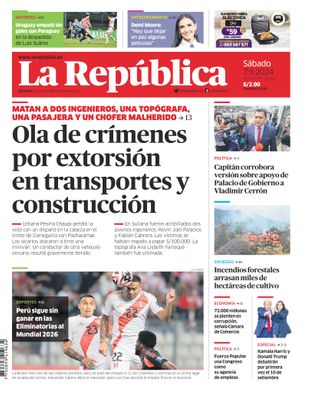 Edición Impresa - La Republica | Lima - Sabado 07 de Setiembre del 2024