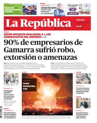 Edición Impresa - La Republica | Lima - Sabado 26 de Octubre del 2024