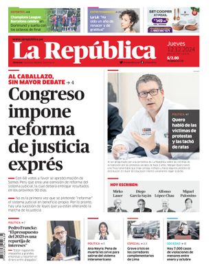 Edición Impresa - La Republica | Lima - Jueves 12 de Diciembre del 2024