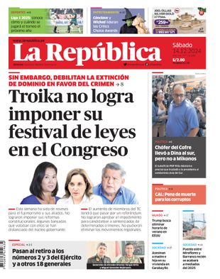 Edición Impresa - La Republica | Lima - Sabado 14 de Diciembre del 2024