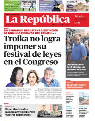 Edición Impresa - La Republica | Norte - Sabado 14 de Diciembre del 2024