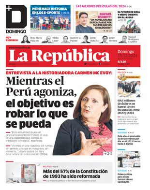 Edición Impresa - La Republica | Lima - Domingo 15 de Diciembre del 2024