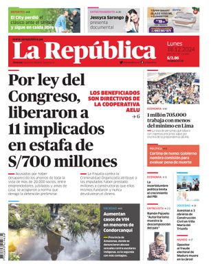 Edición Impresa - La Republica | Lima - Lunes 16 de Diciembre del 2024